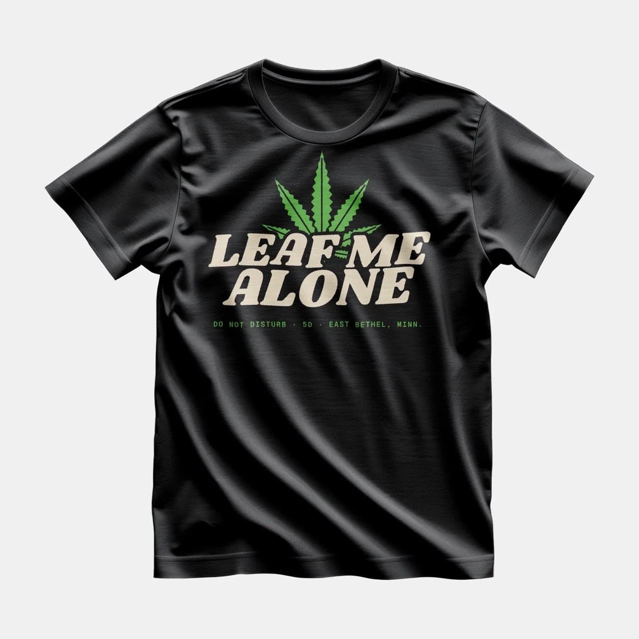 Black 5D tee, Leaf Me Alone