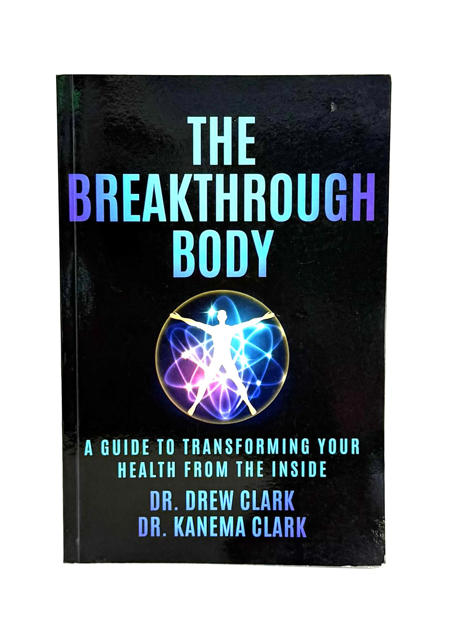 The Breakthrough Body Book